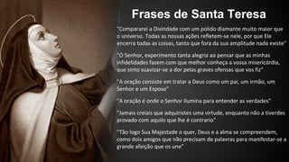 Frases de Santa Teresa 
 