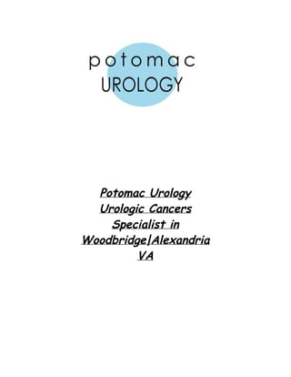  
 
 
 
 
 
 
 
 
 
 
 
 
 
 
 
 
 
 
 
Potomac Urology
Urologic Cancers
Specialist in
Woodbridge|Alexandria
VA
 