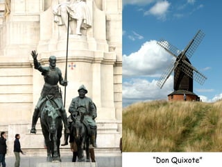 “ Don Quixote” 