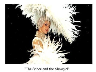 “ The Prince and the Showgirl” 