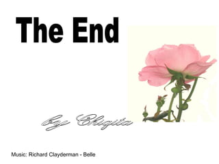 by Chiqita Music: Richard Clayderman - Belle The End 