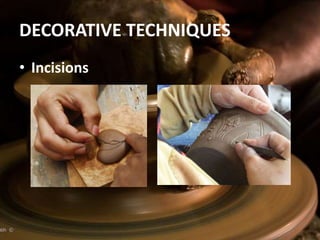 Incision Art Pottery | PPTX