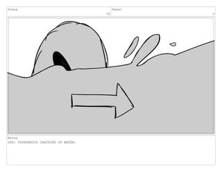 Scene
30
Panel
3
Notes
SFX: THUNDEROUS CRASHING OF WATER.
 