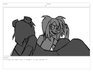 Scene
36
Panel
2
Dialog
"I'm sure you have tons of gadgets in your pocket--"
 