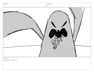 Scene
39
Panel
1
Dialog
Charlie: "Evie!"
 