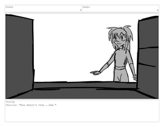 Scene
9
Panel
4
Dialog
Charlie: "Now where's that...hmm."
 