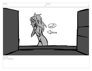 Scene
9
Panel
5
Dialog
Evie giggles.
 