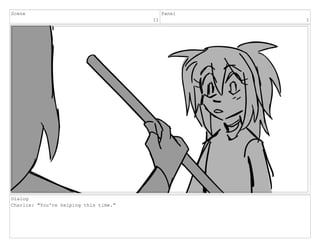 Scene
11
Panel
1
Dialog
Charlie: "You're helping this time."
 
