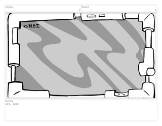 Scene
2
Panel
4
Notes
SFX: BEEP
 