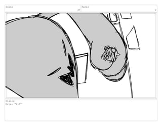 Scene
27
Panel
2
Dialog
Evie: "Hi!"
 