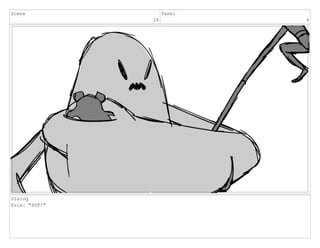 Scene
28
Panel
4
Dialog
Evie: "HUP!"
 