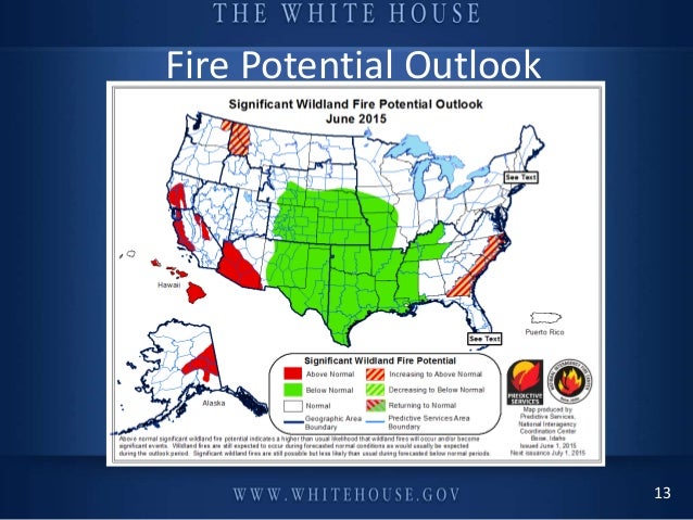 Champions of Change:
Veterans Advancing Clean Energy
and Climate Security
September 24th, 2013
#WHChamps
Fire Potential Ou...