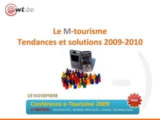 Le  M -tourisme Tendances et solutions 2009-2010 