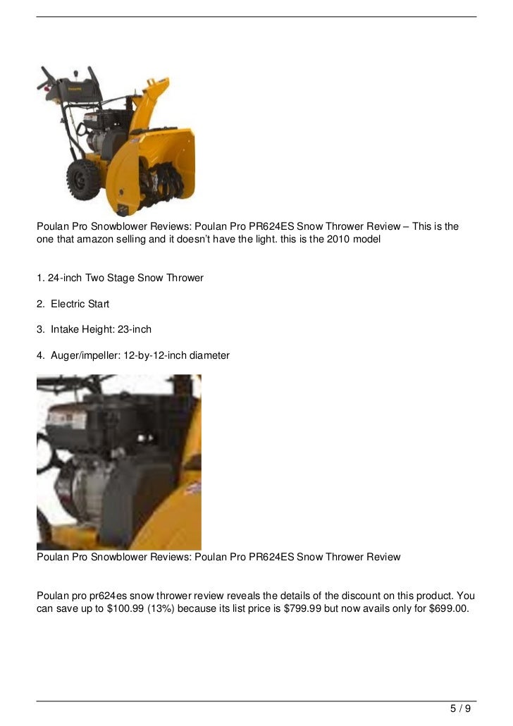 Poulan Pro Snowblower Reviews Poulan Pro PR624ES Snow Thrower Review