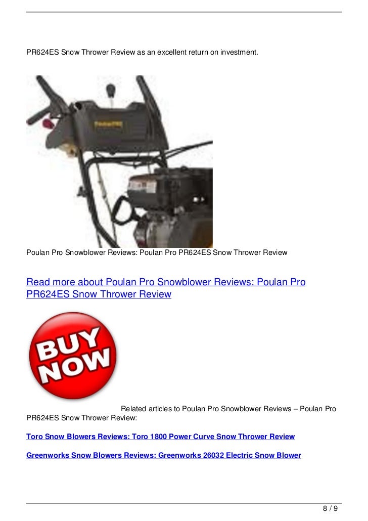 Poulan Pro Snowblower Reviews Poulan Pro PR624ES Snow Thrower Review