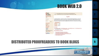 DISTRIBUTED PROOFREADERS TO BOOK BLOGS BOOK WEB 2.0 