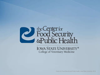 Center for Food Security and Public Health, Iowa State University, 2018
 