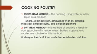 Poultry Cooking Methods POULTRY AND GAME Dishes How to prepare this Dishes | PPTX