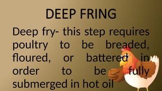 POULTRY DISHES COOKING METHODS CLASSIFICATION OF CHICKEN.pptx