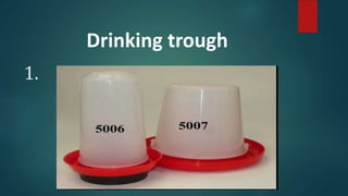 1.
Drinking trough
 