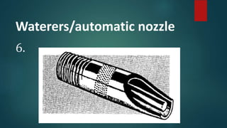 6.
Waterers/automatic nozzle
 