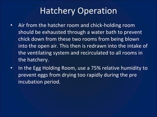 Hatchery Operation ,[object Object],[object Object]