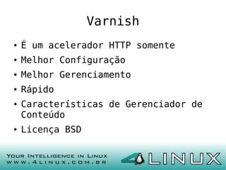 Pound & Varnish - Cache e Balanceamento de Carga