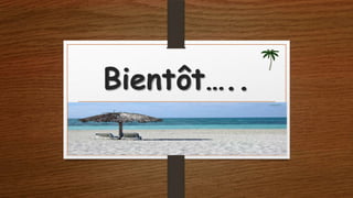 Bientôt…..

 