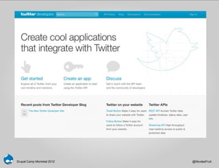Drupal Camp Montréal 2012   @NicolasFruit
 