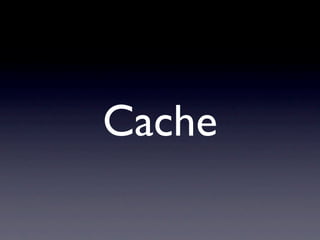 Cache
 