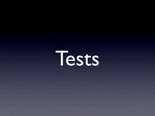Tests
 