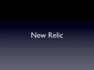 New Relic
 