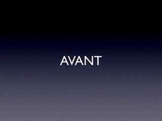 AVANT
 