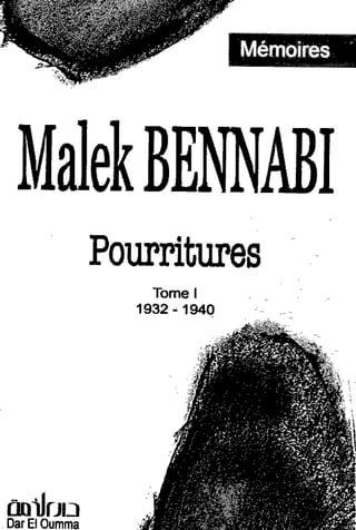 POURRITURES de Malek BENNABI