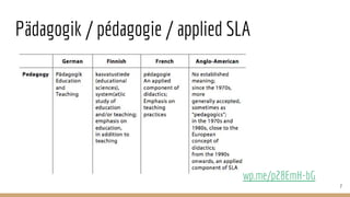 Pädagogik / pédagogie / applied SLA
wp.me/p28EmH-bG
7
 