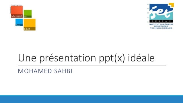 Pour Une Presentation Ppt Ideale Pour Une Presentation Ppt Ideale