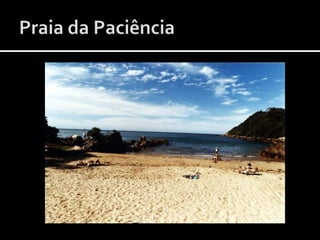 Praia da Paciência 