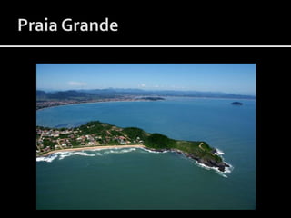 Praia Grande
