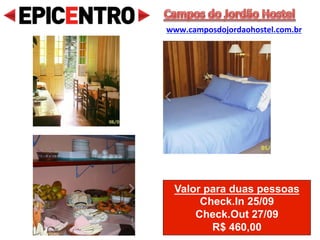 Valor para duas pessoas
Check.In 23/09
Check.Out 25/09
R$ 400,00
A Pousada da Montanha
www.apousadadamontanha.com
 
