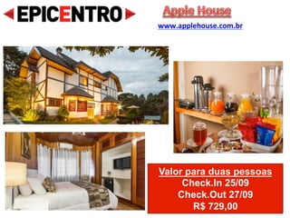 Valor para duas pessoas
Check.In 23/09
Check.Out 25/09
R$ 660,00
Pousada Santha Serra
www.pousadasanthaserra.com.br
 