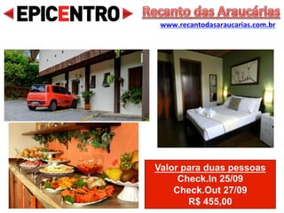 Valor para duas pessoas
Check.In 23/09
Check.Out 25/09
R$ 400,00
Pousada Portal de Campos
www.pousadaportaldecampos.com.br
 