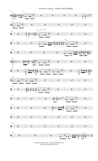 ã
83
xœ
œ
xœ
œ
J
xœ
œ Œ
J
œ œ œœ
F
x
œ
x x x
œ
x
œ
x xœ x
‘ ‘ ‘ ‘
J
x
œ ‰
J
x
œ ‰ Œ œ
ã
90x
œ
x x x
œ
x
œ
x xœ x
‘ ‘ ‘ ‘ ‘
ã
96
‘
x
œœ
J
x
œœ ‰ Œ
x
œœ
x
œœ
3
x
œ
x x x
œ
x
œ
x x
œ
x
Pense em Mim
G
‘ ‘ ‘
ã
102
‘ ‘
x
œ
x x x
œ
x
œ œœœœ
x
œœ
. x
œœ
x
œœ
x
œœ
x
œœ
x
œœ
3 3
x
œ
x x x
œ
x
œ
x x
œ
x
H
‘
ã
108
‘ ‘ ‘ ‘
x
œ
x x x
œ
x
œ
x xœœxœœ xœ
œ
xœœxœ
œ
xœœ
J
xœ
œ
..
.
xœ
œ
ã
114
J
xœ
œ
.
‰ Œ Ó
xœ
œ
œœœxœ
œ ‰
xœ
œ
xœ
œ
xœ x
œ
x x x
œ
x
œ
x xœ x
‘ ‘ ‘
ã
120
‘
x
œ
x xœœœœxœ
œ
xœ
œ
xœ
œ
x
œ
x x x
œ
x
œ
x xœ x x
œ
x x x
œ
x
œ
x xœ x
‘
x
œ
x xœœœœxœ
œ
xœ
œ
xœ
œ
ã
126
x
œ
x x x
œ
x
œ
x x
œ
x x
œ
x x x
œ
x
œ
x x
œ
x
‘ ‘ ‘ ‘
ã
132
‘
J
x
œœ
x
œœ
x
œœ
x
œœ
J
x
œœ
x
œ
x x x
œ
x
œ
x x
œ
x
‘ ‘ ‘
ã
138
‘ ‘ ‘
xœ
œ ‰
xœ
œ ‰ Œ œ x
œ
x x x
œ
x
œ
x xœ x
‘
ã
144
‘ ‘ ‘
J
xœ
œ ‰ Œ œœœœxœœ
œ
x
œ
x x x
œ
x
œ
x xœ x
‘
ã
150
‘ ‘ ‘ ‘ ‘ ‘
ã
156
‘ ‘ ‘ ‘ ‘ ‘
ã
162
‘ ‘ ‘
x
œ
x x
œ
x
œ
x
œ
x
œœœœ
J
x
œœ
.
‰
x
œœ
. x
œœ
.
J
x
œœ
.
‰ Œ
Pout Pourrit Sertanejo -
2
©Cópia de Janilson Alves - Ipu/Ce Outubro de 2010
janilsonalveslegal@hotmail.com
Pratos Caixa & Bumbo
 