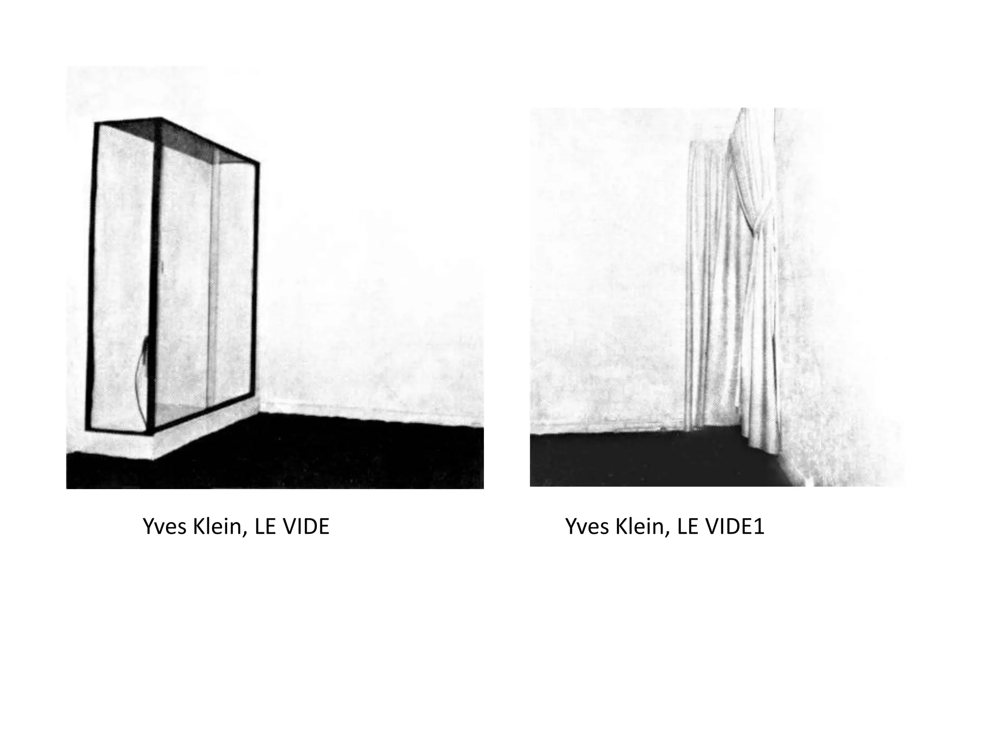 Yves Klein, LE VIDE Yves Klein, LE VIDE1
 