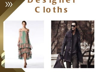 Designer Cloths 