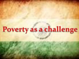 Poverty as a challenge class 9 