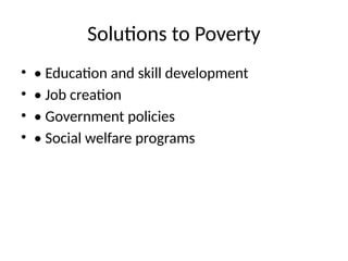 Social Program Poverty Comprehensive Analysis of Poverty and Its Societal Impacts | PPTX