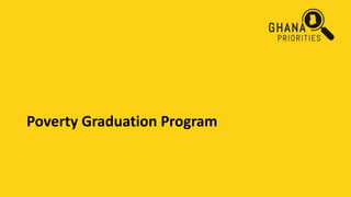 Poverty Graduation Program
 