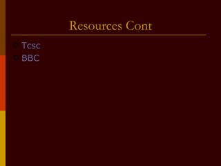 Resources Cont Tcsc BBC 