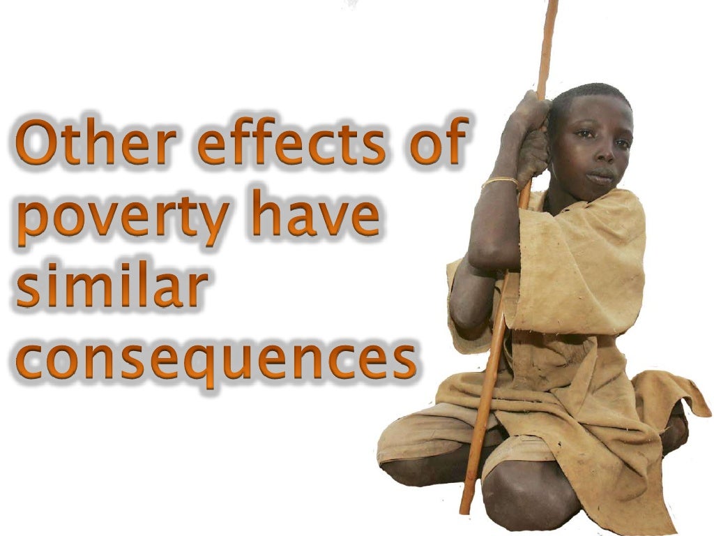 Poverty And Its Effects On Poverty