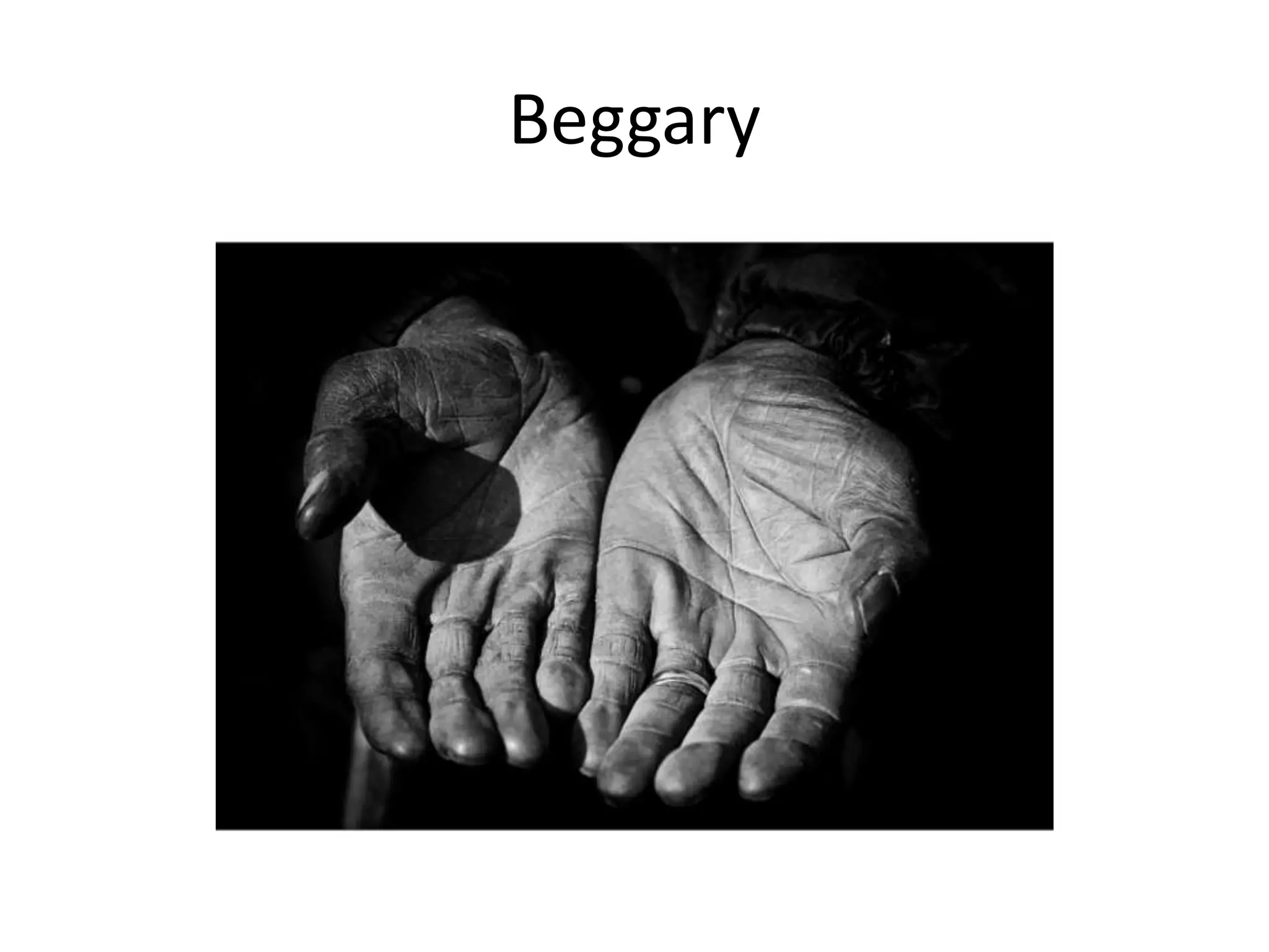 Beggary
 
